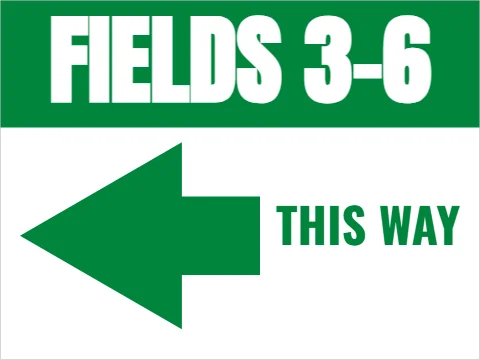 Yard sign template, fields this way, reading "FIELDS 3-6" and "THIS WAY", in green and white