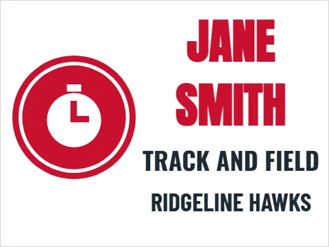 Yard sign template, track and field, reading "JANE", "SMITH" and "TRACK AND FIELD", in red and white