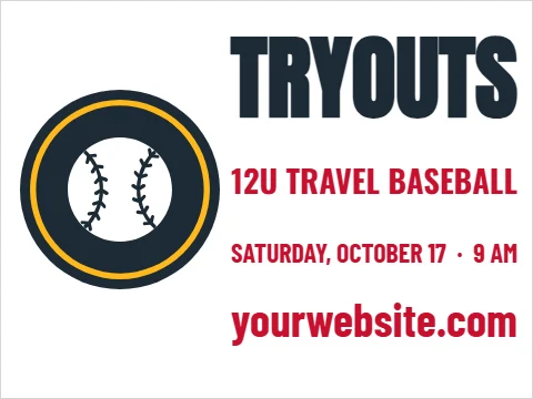 Yard sign template, tryouts, reading "TRYOUTS", "12U TRAVEL BASEBALL" and "yourwebsite.com", in navy and white