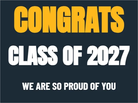 Yard sign template, graduate, reading "CONGRATS", "CLASS OF 2027" and "WE ARE SO PROUD OF YOU", in navy