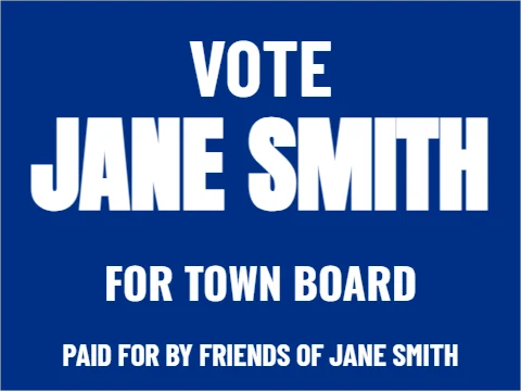 Yard sign template, vote, reading "VOTE", "JANE SMITH" and "FOR TOWN BOARD", in blue